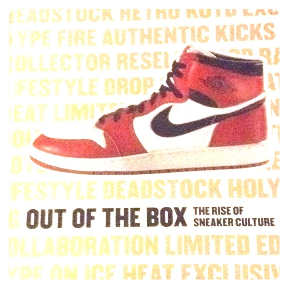 OUT OF THE BOX: The Rise of the Sneaker Culture